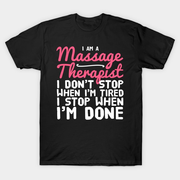 Funny Massage Therapist T-Shirt by TheBestHumorApparel